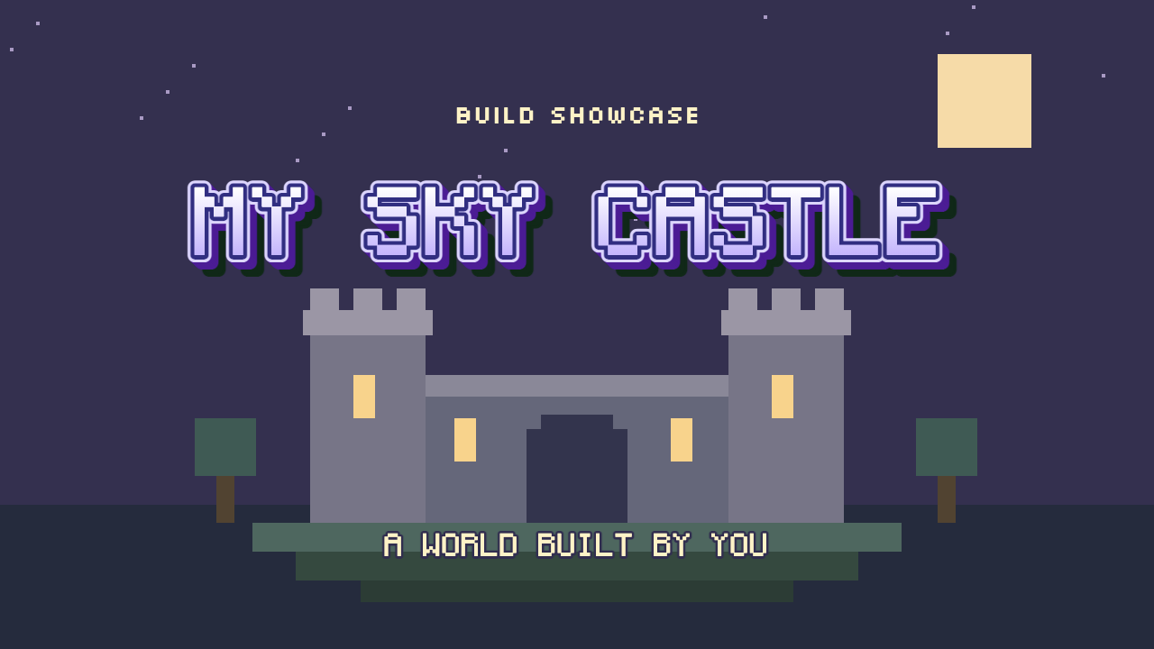 MY SKY CASTLE pixel title above an original block castle scene